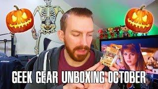 Geek Gear Unboxing - October; Spook!