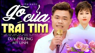 Tan Chảy Với 10 Bài SONG CA MỚI NHẤT 2024 - Duy Phương & Mỹ Linh | Gõ Cửa Trái Tim, Nếu Ai Có Hỏi..