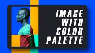 Image with Color Palette | CSS Tutorial | Daft Creation