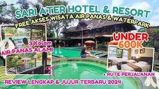 HOTEL 600RIBUAN DENGAN KOLAM AIR PANAS ALAMI, STAYCATION WORTH IT 2024 | SARI ATER HOTEL & RESORT