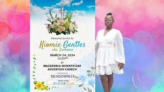 Memorial Service for Kiomie Gentles || March 24, 2024