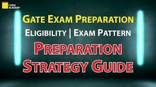 Gate Preparation | Gate Chemistry | Gate eligibility criteria 2022 | Gate Exam Preparation | Pattern