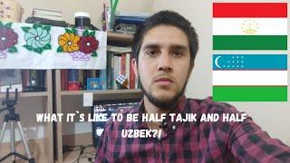 What it's like to be half Tajik and half Uzbek?!