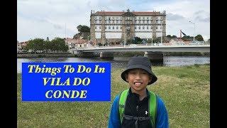 Things to Do in VILA DO CONDE, Portugal