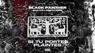 Skulio x L'Oiseau Rare - BLACK PANTHER (LYRICS VIDEO)