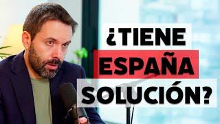 ¿Tiene España solución?