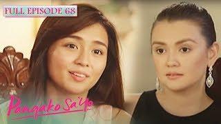 Full Episode 68 | Pangako Sa'Yo