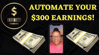 HOW TO AUTOMATE YOUR INFINITY PROCESSING SYSTEM BUSINESS TRAINING|EARN $300 A DAY|MAKE MONEY ONLINE