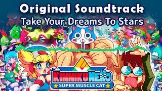 OST KinnikuNeko Opening  - Take Your Dream To Stars