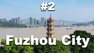 Ep2【Fujian Province】Fuzhou City