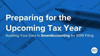 Preparing for the Upcoming Tax Year - Auditing Your Data in SmartAccounting for 1099 Filing