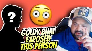 Goldy Bhai Exposing This Person | Vibe With Goldy