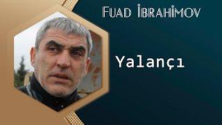 Fuad Ibrahimov - Yalanci 2017