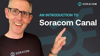 An Introduction to Soracom Canal | Private Connection for Sending IoT Data to your AWS Server