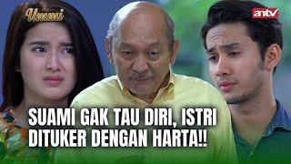 Demi Harta, Suami Rela Ceraikan Istri Sendiri! | UMMI ANTV Eps 47 FULL