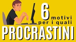 6 cause della procrastinazione