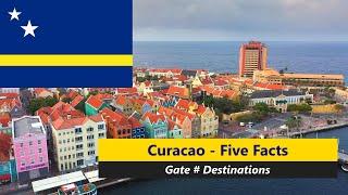 Did you know? Five Facts of Curacao