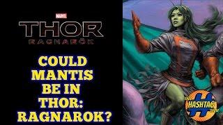 Will Mantis Be In Thor: Ragnarok? | Newsbite | That Hashtag Show