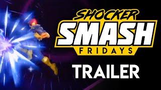 Shocker Smash Fridays Trailer (READ DESCRIPTION)