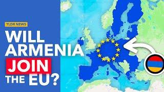 Why Armenia Wants to Join the European Union