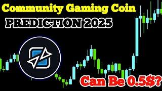 Cgx Coin Price Prediction | Community Gaming Coin Price Prediction | Community Gaming Airdrop Claim