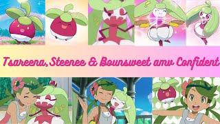 Tsareena, Steenee & Bounsweet amv Confident