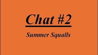 Surviving Summer Squalls