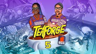 Forge of the Dance - TeaForge Ep 5