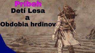 Hra o tróny | Príbeh Detí Lesa a Obdobia hrdinov - (SK dabing)