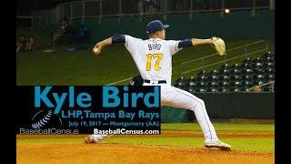 Kyle Bird, LHP, Tampa Bay Rays — July 19, 2017