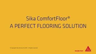 Sika ComfortFloor®, a professional flooring solution for a perfect look