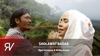 Sholawat Badar - Rijal Vertizone feat. Wafiq Azizah