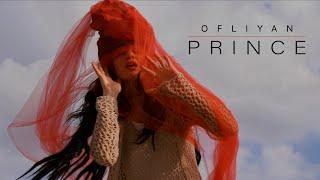 OFLIYAN — Prince [Official video]