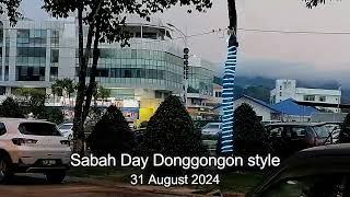 SABAH DAY DONGGONGON STYLE