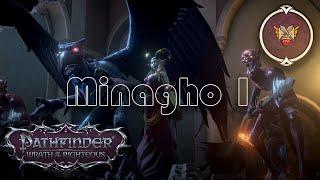 Pathfinder Wrath of the Righteous: Minagho / Минаго, Нечестная сложность