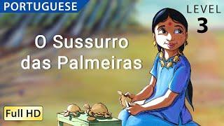 The Whispering Palms: Learn Portuguese (Brazilian) with subtitles - Story for Children "BookBox.com"