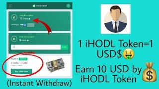 Earn 10 iHODL =10USD 