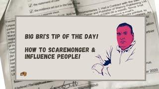 Big Bri: Tip of The Day: How to Scaremonger & Influence People