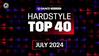 Q-dance Presents: The Hardstyle Top 40 | July 2024