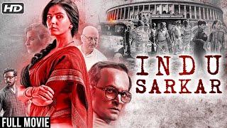 Indu Sarkar Full Movie | Kirti Kulhari | Neil Nitin Mukesh | Anupam Kher | Superhit Movie