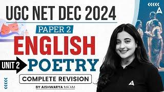 UGC NET DEC 2024 | Complete Paper 2 English Unit 2 Poetry | By Aishwarya Ma'am