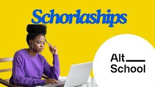 About Altschool Africa's Scholarships