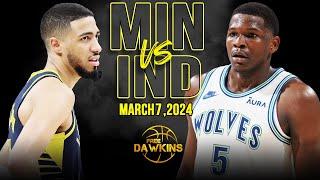 Minnesota Timberwolves vs Indiana Pacers Full Game Highlights | March 7, 2024 | FreeDawkins