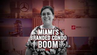 A look at Miami’s branded condo boom
