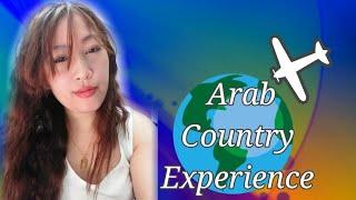 My Experience In Arab World's | Jhe Godinez