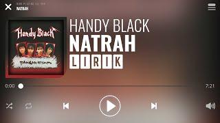 Handy Black - Natrah [Lirik]