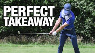 Simple Golf Tips For A PERFECT TAKEAWAY | ME AND MY GOLF