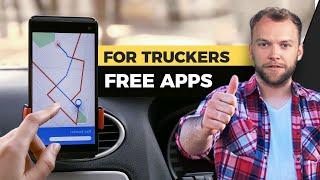 Top 7 FREE Apps Every Trucker Should Have!