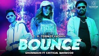 BOUNCE (Official MV) | Shonnashi feat. Critical Mahmood | Bangla Latest Rap Song 2021 | QMGOriginals