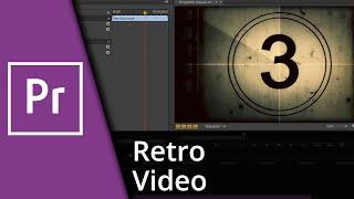 Adobe Premiere Retro Film erstellen (Alter-Film-Look)  Tutorial